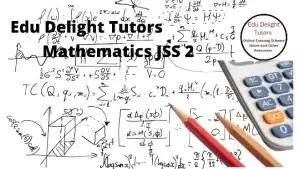 Mathematics JSS 1 First Term Exam Review and Revision Test Mathematics JSS 1 First Term Lesson Notes Week 11