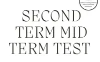 SECOND TERM MID TERM TEST FOR NURSERY, KG, PRIMARY AND SECONDARY SCHOOLS